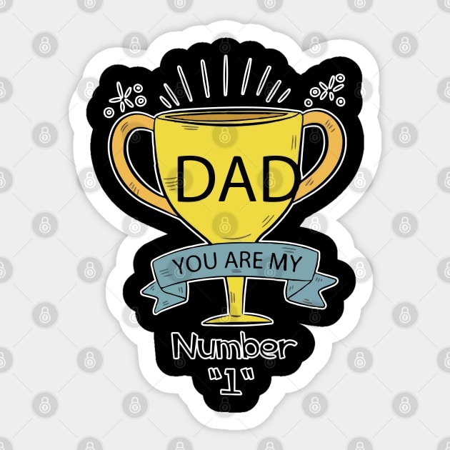 Dad, You Are My Number 1 Sticker by Tokoku Design